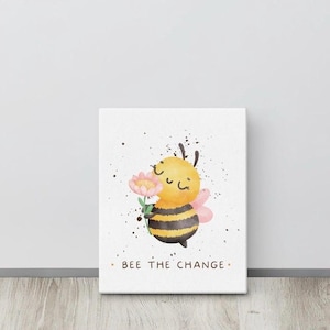Bee the change kids canvas- inspirational  wall art for Kids’