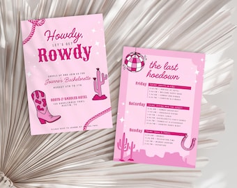 May include: Pink and white invitation cards with a western theme. The text on the cards reads "Howdy, Let's Get Rowdy" and "The Last Hoedown".