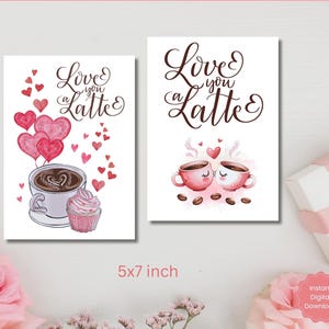 Set van 2 afdrukbare kaarten Coffee Lover, I love You a latte, jubileumkaart, 5 x 7 inch, pdf direct downloaden, verjaardagskaart voor vrouw echtgenoot