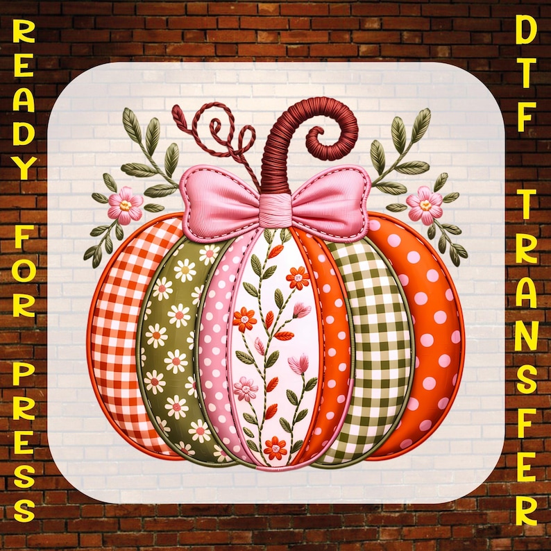 May include: A decorative pumpkin design with a pink bow and stem, featuring gingham, polka dots, and floral embroidery. The image is labeled "READY FOR PRESS" and "DTF TRANSFER".