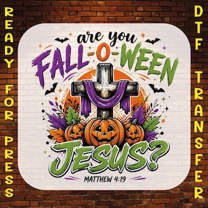 Striped Are You Fall-O-Ween Jesus Matthew 4:19 Dtf Transfer, Cross Ready to Press