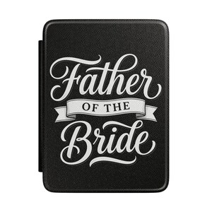 Father of the Bride Kindle Case, Wedding Gift for Dad, Personalized Wedding Keepsake, Book Lover Gift, Kindle Paperwhite Cover