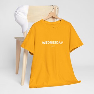 Week Counter Wednesday Unisex Tshirt