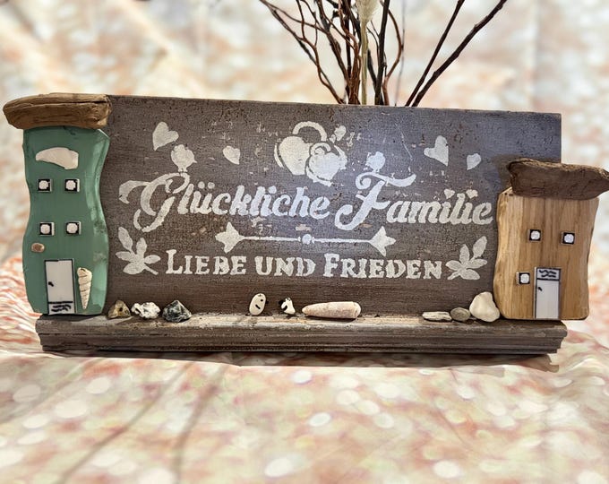 Maritime shabby chic decoration house for a happy family for Father's Day with driftwood wooden house personalized North Sea Baltic Sea decoration.
