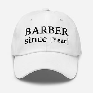 Personalized Embroidered Dad Hat Gift for Barbers, Hairdresser Gift, Barber Since [Year]