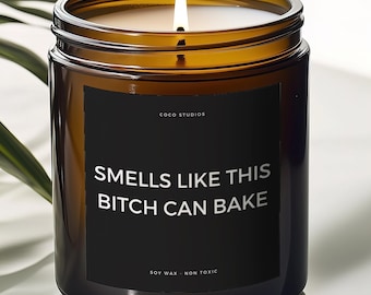 Baker Gift This Bitch Can Bake Custom Candle Cook Pastry Chef Culinary School Graduate Funny Unique Handmade Personalized For Women