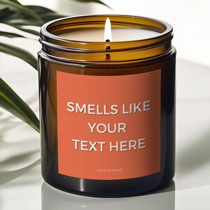 Smells Like Custom Candle, Blank Label Candle, Custom Logo, Personalized Candle, Gift for Her, Best Friend Gift, Funny Candles, Unique Gift