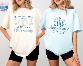 50th Anniversary Shirt, Better Together 50th Anniversary Crew Shirt, Golden Anniversary Matching Tees, 50 Years of Love Celebration