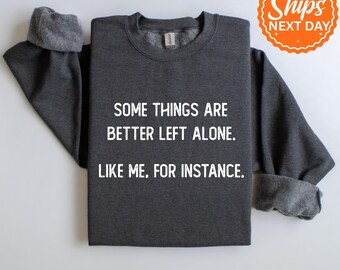It Es A Beautiful Day To Leave Me Alone T-Shirt, Lustige Shirts, Frauen