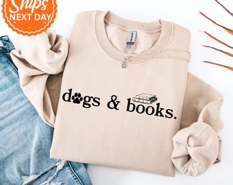 Dogs And Books Hoodie, Book Lover Sweater, Bookish Reader Hoodie, Gift For Dog Lover, Bookworm Reader Hoodie, Cute Dog Mom Crewneck