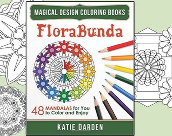 Flora Bunda - Adult Coloring Book - 48 Mandalas to Color & Enjoy - Magical Design Coloring Books