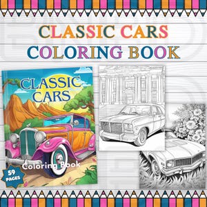 59 Classic Cars Coloring Book, Grayscale, Vintage Cars, Luxury Cars, Retro Cars, Antique Cars, Classic Car Illustrations, Beautiful Cars