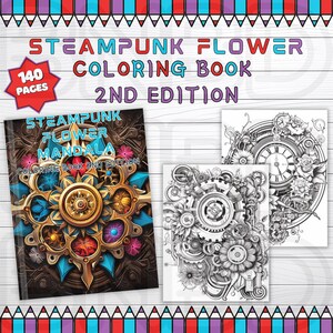May include: A coloring book cover featuring a steampunk flower mandala design with intricate gears, clockwork, and floral elements. The cover is titled "Steampunk Flower Mandala Coloring Book 2nd Edition".