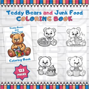123 Teddy Bears and Junk Food Coloring Book, Adorable Kawaii Teddy Bears Coloring, Junk Food Coloring, Grayscale, FREE COVERS W PURCHASE