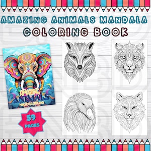 59 Amazing Animals Mandala Coloring Book, Stress Relief Coloring, Intricate Mandalas, Wildlife Coloring, Animal Art, FREE COVERS W PURCHASE