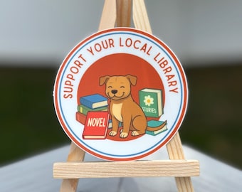 Support Your Local Library Dog Sticker 3x3 Dog Reading waterbottle sticker kindle sticker