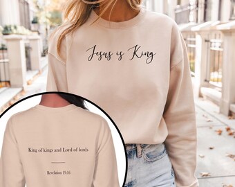 Womens pullover sweatshirt, Christian Pullover Sweatshirt – Jesus Is King | King of Kings, Lord of Lords, faith shirt