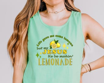 Jesus Lemonade, Lemonade, Faith shirt, Christian Shirt, Jesus makes lemonade out of lemons