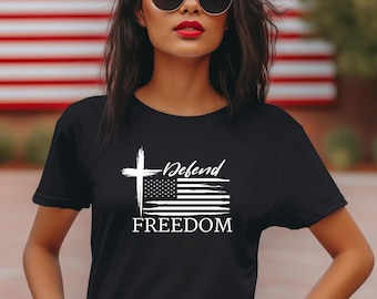 Patriotic T-shirt, America Tee, Defend Freedom, Christian Conservative Shirt, Unisex Top, Garment-Dyed Shirt