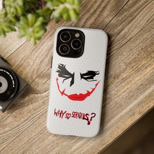 Joker Smile Phone Case - Why So Serious Phone Case - Joker iPhone Case - Joker Samsung Phone Case - Comic Character - Cell Phone Case