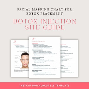 May include: A printable guide titled "Facial Mapping Chart for Botox Placement" with detailed instructions for botox injection sites. The guide includes diagrams and text, with the words "Botox Injection Site Guide" in pink. The bottom banner reads "Instant Downloadable Template."