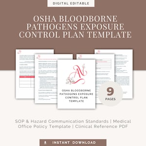 May include: A digital, editable OSHA Bloodborne Pathogens Exposure Control Plan Template. The image shows a stack of documents with the title on the front page. The template includes SOP & Hazard Communication Standards and a Medical Office Policy Template.
