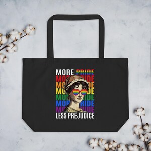 More Pride Less Prejudice Organic Tote – Queer Pride Statement Bag – Eco-Friendly Protest Carryallorganic tote bag