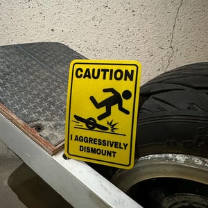 I Aggressively Dismount Sticker