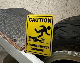 I Aggressively Dismount Sticker