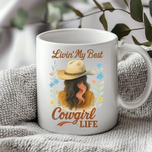 Cowgirl Girl Mug, Farmhouse Ranch Coffee Cup, Western Country Gift, Country Farm Girl Vibes Mug Floral Kitchen Decor Country Mama Gift Idea