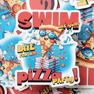 Pegatina "Nade como si llegara tarde a una fiesta de pizza", pegatina de natación, natación competitiva, accesorios de natación, equipo de natación, calcomanías de natación, pegatina para botella de agua