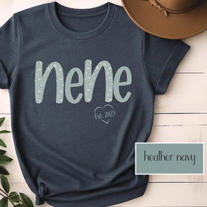 Custom Nene Est Shirt, Nene Floral Tee, Birthday Gift for Nene,  Gift For Mom, Gender Reveal Shirt, Gift from Grandkids, New Nene Gift