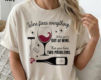 Wine Fixes Everything Comfort Colors Shirt, Cute Gift for Mother's Day, Book Club Shirts, Wine Lover Gift, Funny Mom Shirt, Best Friend Gift