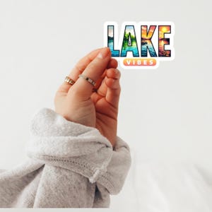 Lake Vibes Sticker | Water Bottle Sticker | Ice Cooler Sticker | Laptop Sticker
