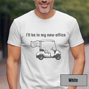 Retirement Golf Shirt, Funny Retirement Shirt, Golf Gifts for Him, Gift for Dad, Officially Retired, Gift for Husband, Retirement Party Gift White