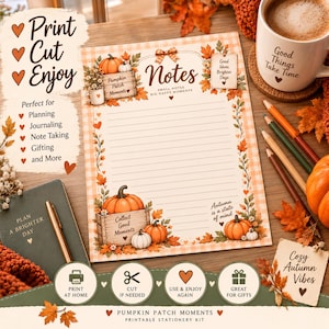 May include: A printable stationery sheet featuring a light orange gingham border, autumn leaves, and pumpkins in wooden crates. The page includes the text Notes, Small Notes Big Happy Moments, and Autumn is a state of mind, with lined paper for writing.