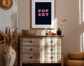 Pop Art, Art mural imprimable, décoration murale contemporaine typographique moderne qui du caractère et de l’élégance à votre maison