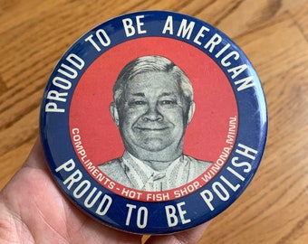 Vintage 1970s Pinback Button Hot Fish Shop Winona Minnesota, Proud To Be American Proud To Polish