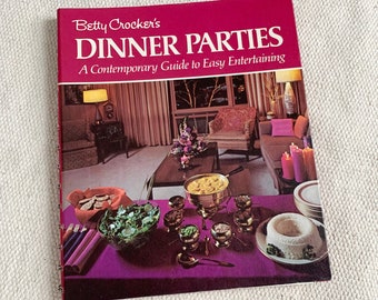 Vintage 1970s Cookbook, Betty Crocker Cookbook Dinner Parties 1970 Hc VGC