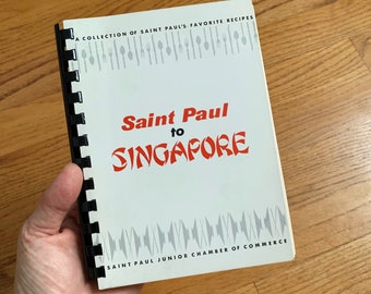 Vintage 1960s Cookbook, Saint Paul To Singapore by St Paul Junior Chamber of Commerce