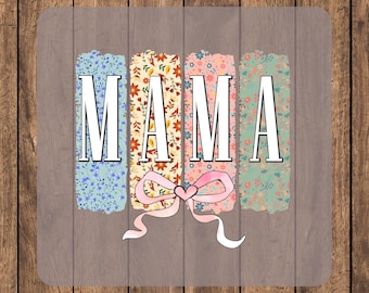 Couquette Floral Mama DTF Transfer, Mother's Day Gift DTF Print, Trendy Mom Ready For Press, Gift for Mom, Preppy Mama, Spring Floral