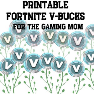 Printable V-Bucks Fort Game, Unique Mothers Day Gift, Gamer Mom Gift, V-Bucks, V-Bucks Party Decor, Digital Download Coin,  Fort Gaming