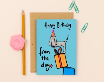 Happy Birthday From The Dog | Illustrated Greetings Card | Unique Pet Lover Gift | Local Business Printed | Personalized Birthday Card