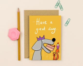 Have a Great Day Birthday Card | Illustrated Greetings Card | Handmade & Printed Locally | Unique Design for Birthdays | Etsy Shop