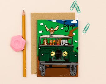Hand-Illustrated Ey Up Landrover Country Card | Birthday Card | Fathers Day Card | Greetings Card | Unique Design | High-Quality Print
