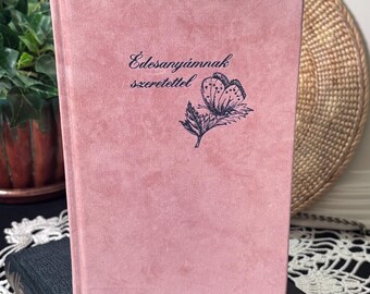Vintage Hungarian Poetry Book for Mother | Pilinszky Janos 1989 Budapest Gift - Rare Find | European Keepsake | Édesanyámnak Szeretettel