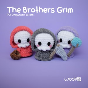 May include: Three crocheted amigurumi Grim Reaper figures in red, gray, and purple. The figures have white skulls with black eyes and are holding various props. The text "The Brothers Grim" and "PDF Amigurumi Pattern" is at the top of the image.