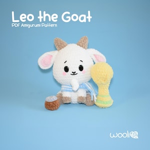 May include: A white crocheted amigurumi goat toy named Leo with brown horns, pink inner ears, and a blue striped scarf. Beside the goat is a small brown pot and a yellow rattle. The text reads Leo the Goat PDF Amigurumi Pattern and wooli.