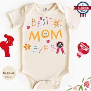 Best Mom Ever Onesies®, Popular Mothers Day Baby Bodysuit, First Mothers Day Baby Tee, Newborn Baby Gifts for Mom, Trendy Mothers Day Romper