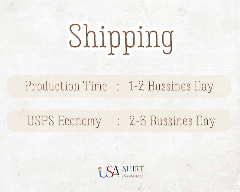 Shipping İnformation:
Production Time: 1-2 Bussines Day
USPS Economy: 2-6 Bussines Day